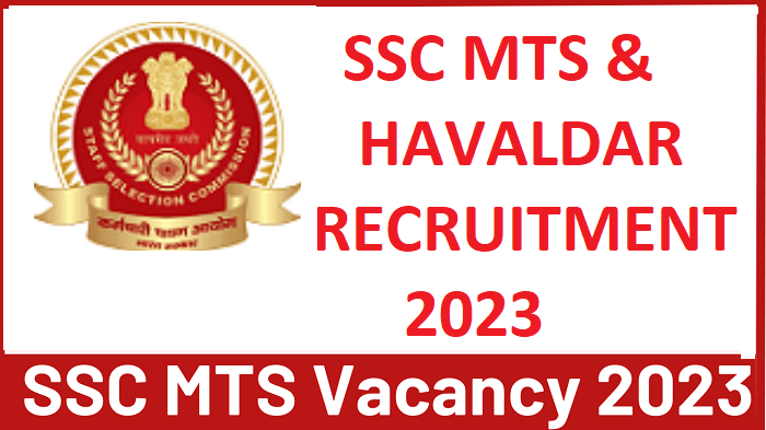 SSC MTS Vacancy 2023 Notice Update, Check Eligibility, SALARY